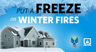 Put a FREEZE on Winter Fires